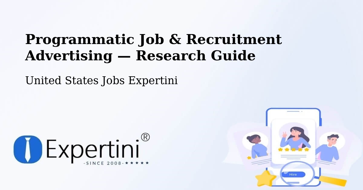 Programmatic Job & Recruitment Advertising — Research Guide – Cache